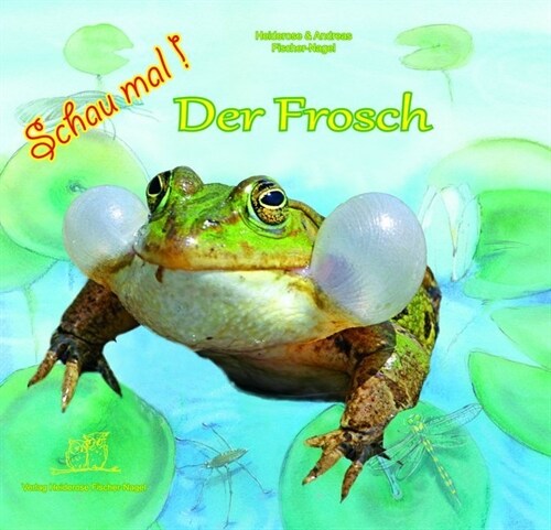 Schau mal! - Der Frosch (Hardcover)