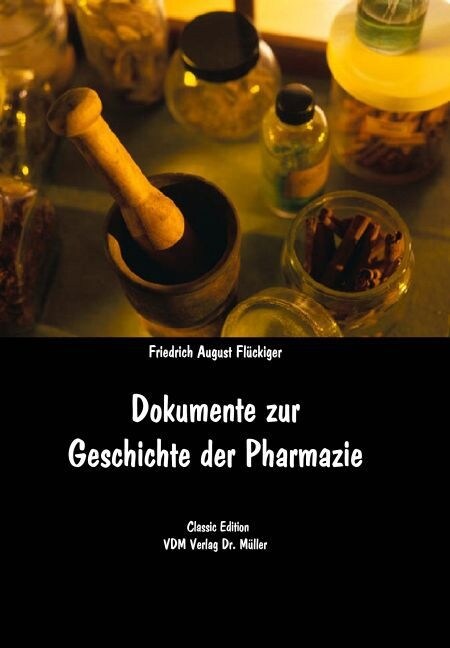 Dokumente zur Geschichte der Pharmazie (Paperback)