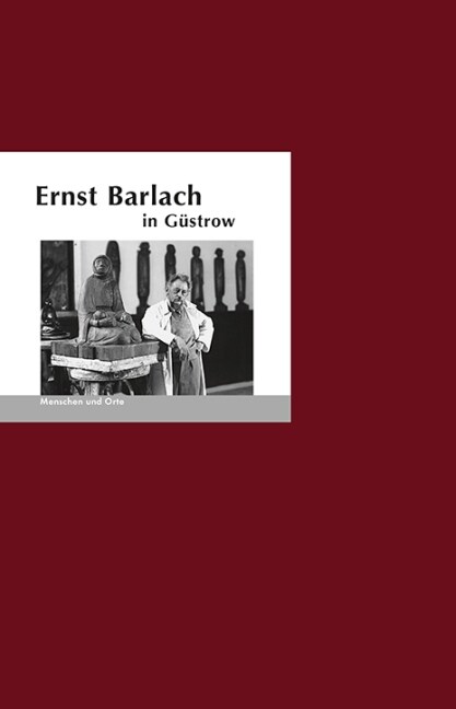 Ernst Barlach in Gustrow (Pamphlet)