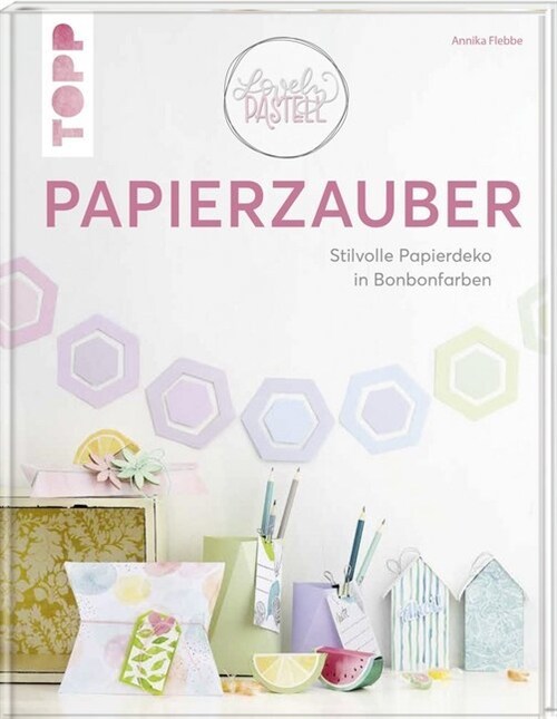 Lovely Pastell - Papierzauber (Hardcover)