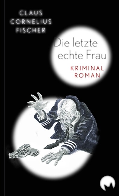 Die letzte echte Frau (Paperback)