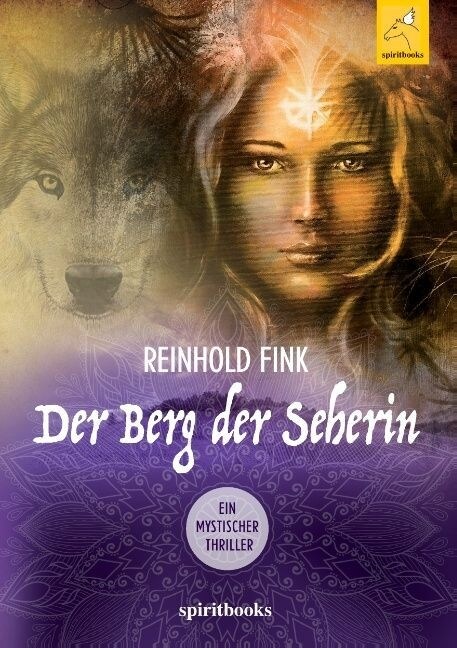 Der Berg der Seherin: Ein mystischer Thriller (Paperback)