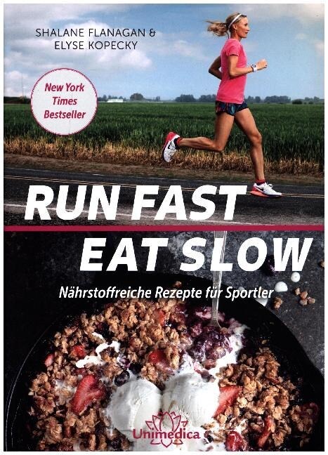Run Fast Eat Slow (Paperback)
