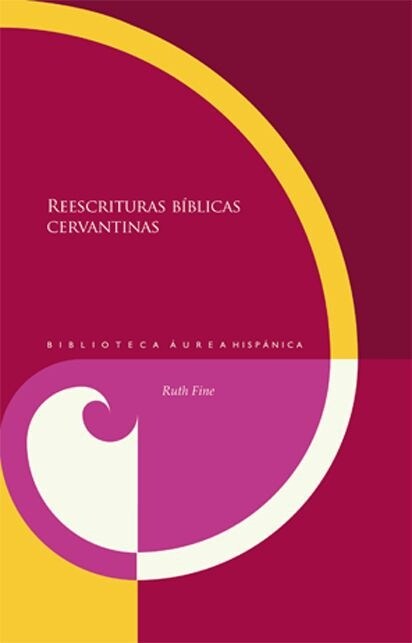Reescrituras biblicas cervantinas (Hardcover)
