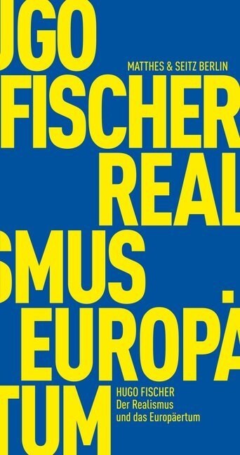 Der Realismus und das Europaertum (Paperback)