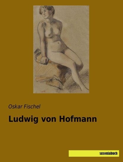 Ludwig von Hofmann (Paperback)