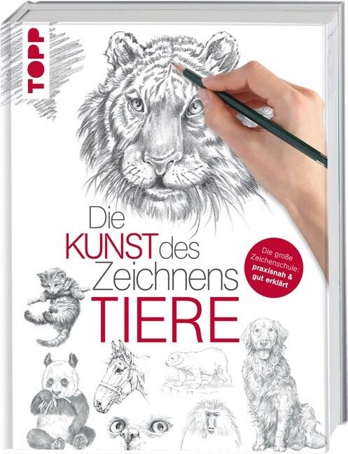 Die Kunst des Zeichnens - Tiere (Hardcover)