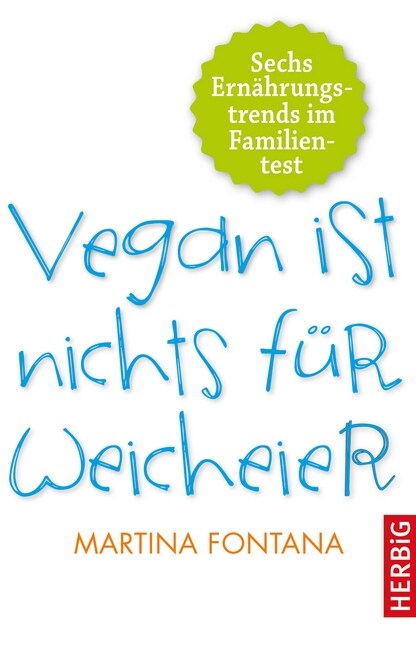 Vegan ist nichts fur Weicheier (Paperback)