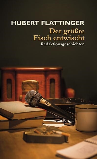 Der großte Fisch entwischt (Hardcover)