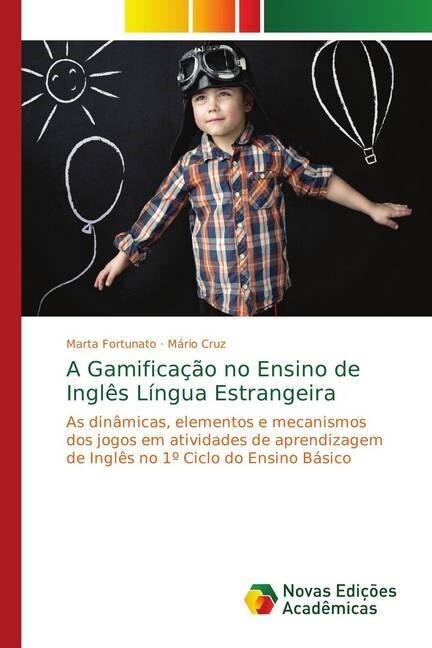 A Gamificacao no Ensino de Ingles Lingua Estrangeira (Paperback)