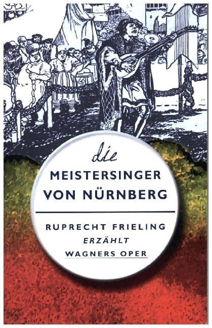 Die Meistersinger von Nurnberg (Paperback)