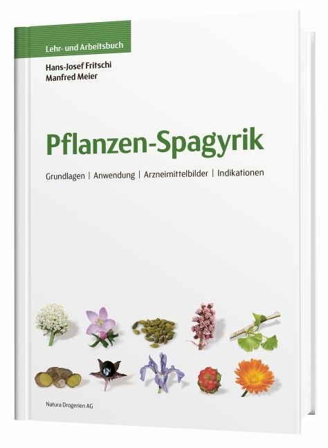 Pflanzen-Spagyrik, Lehr- und Arbeitsbuch (Hardcover)