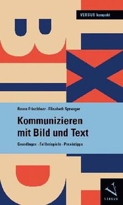 Kommunizieren mit Bild und Text (Paperback)