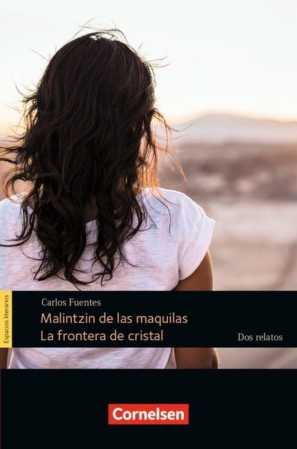 Malintzin de las masquilas / La frontera de cristal (Paperback)