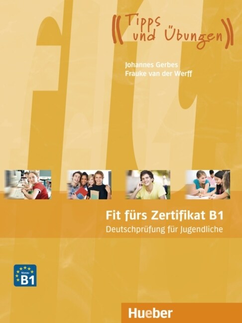 Fit furs Zertifikat B1, Deutschprufung fur Jugendliche, Lehrbuch mit Code fur MP3-Download (Hortexte) (Paperback)