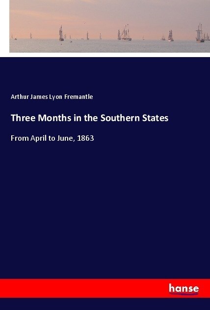 Three Months in the Southern States (Paperback)