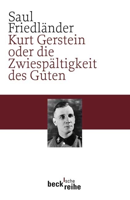 Kurt Gerstein oder die Zwiespaltigkeit des Guten (Paperback)