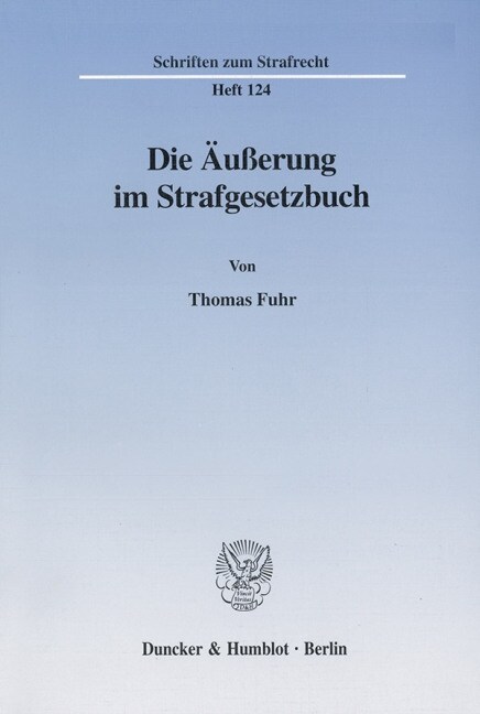 Die Ausserung Im Strafgesetzbuch (Paperback)