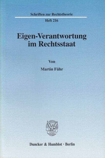 Eigen-Verantwortung im Rechtsstaat (Paperback)