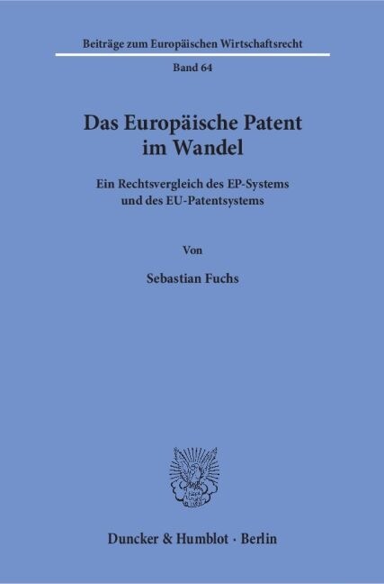 Das Europaische Patent im Wandel (Paperback)