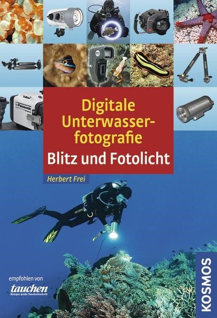 Digitale Unterwasserfotografie (Paperback)