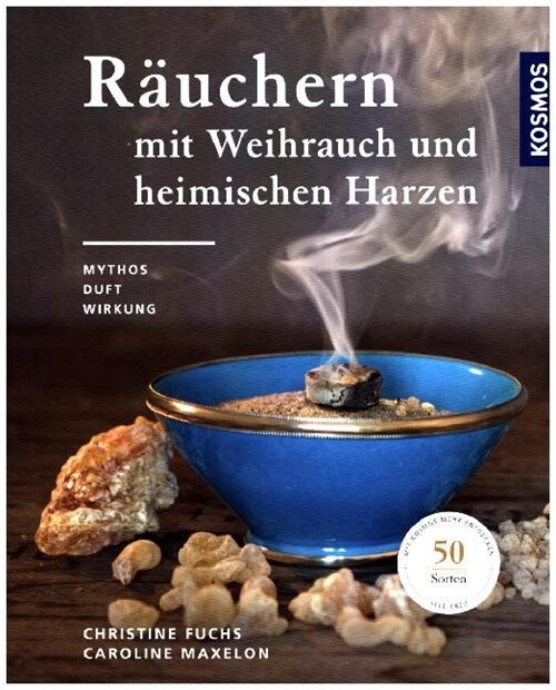 Rauchern mit Weihrauch und heimischen Harzen (Paperback)