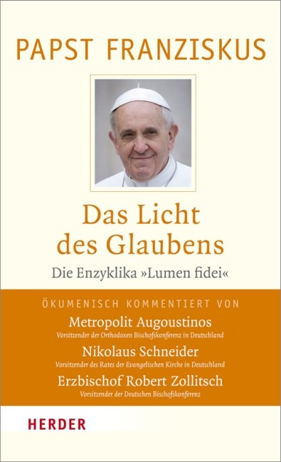 Papst Franziskus - Das Licht des Glaubens (Hardcover)