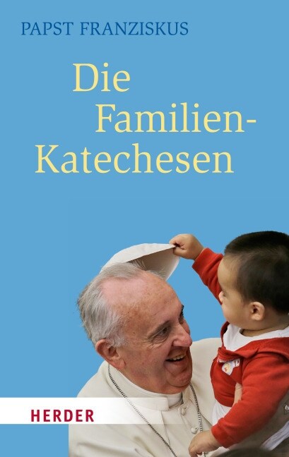 Die Familien-Katechesen (Paperback)