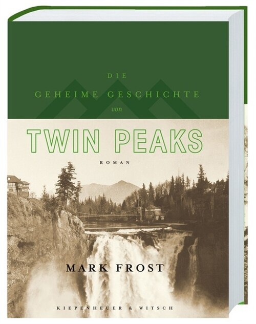 Die geheime Geschichte von Twin Peaks (Hardcover)