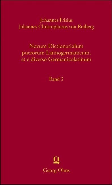 Novum Dictionariolum puerorum Latinogermanicum, et e diverso Germanicolatinum (Hardcover)