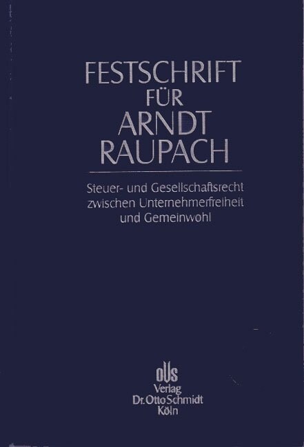 Festschrift fur Arndt Raupach zum 70. Geburtstag (Hardcover)