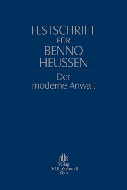 Festschrift fur Benno Heussen (Hardcover)