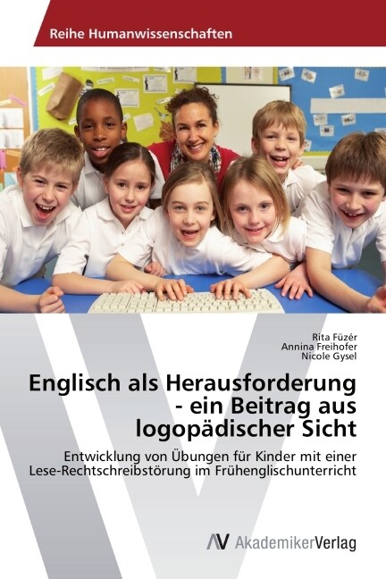 Englisch als Herausforderung - ein Beitrag aus logop?ischer Sicht (Paperback)