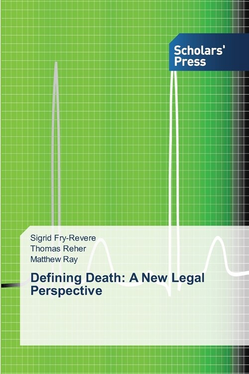 Defining Death: A New Legal Perspective (Paperback)