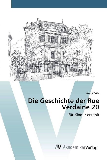 Die Geschichte der Rue Verdaine 20 (Paperback)