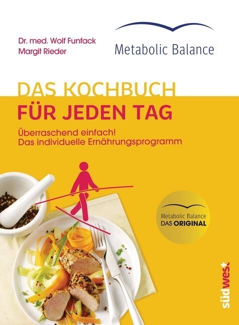 Metabolic Balance® Das Kochbuch fur jeden Tag (Hardcover)