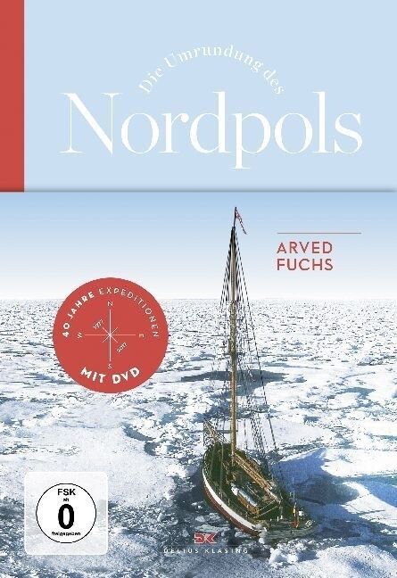 Die Umrundung des Nordpols, m. DVD (Hardcover)