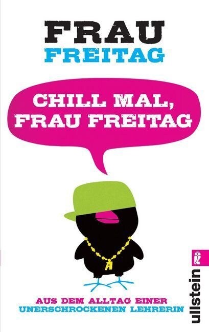 Chill mal, Frau Freitag (Paperback)