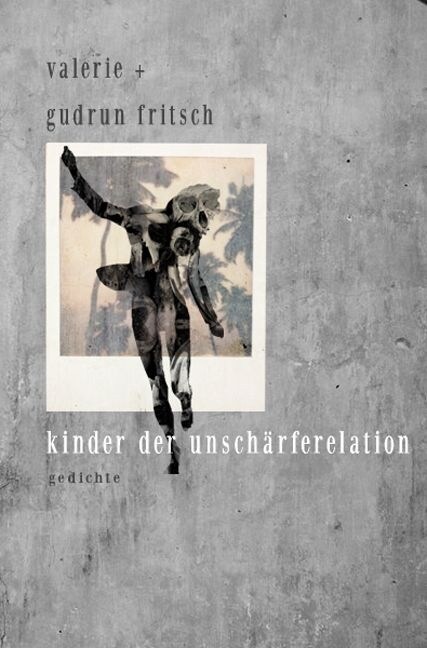 kinder der unscharferelation (Paperback)