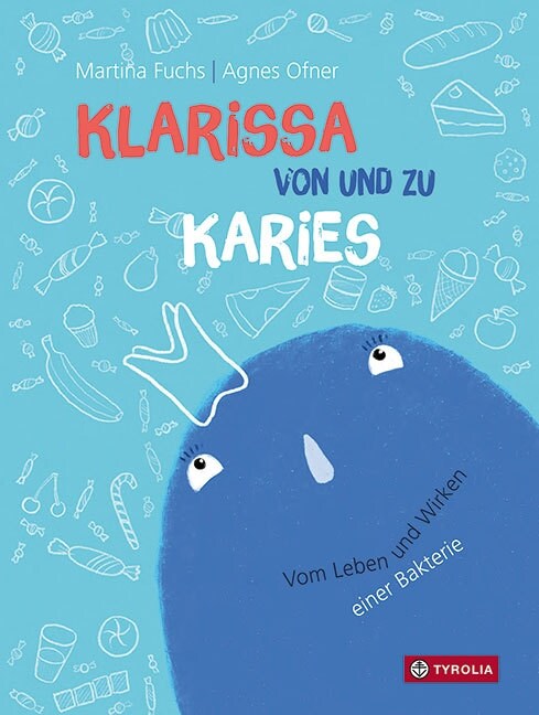 Klarissa von und zu Karies (Hardcover)