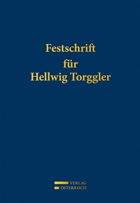 Festschrift fur Hellwig Torggler (Hardcover)