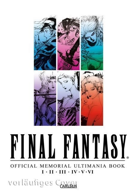 Final Fantasy - Official Memorial Ultimania : Final Fantasy - Official Memorial Ultimania: I II II IV V VI (Hardcover)