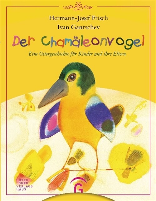 Der Chamaleonvogel (Hardcover)