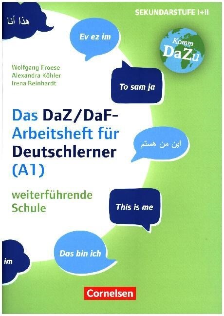 Das bin ich - das DaZ/DaF Arbeitsheft fur Deutschlerner (A1) weiterfuhrende Schule (Pamphlet)
