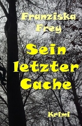 Sein letzter Cache (Paperback)