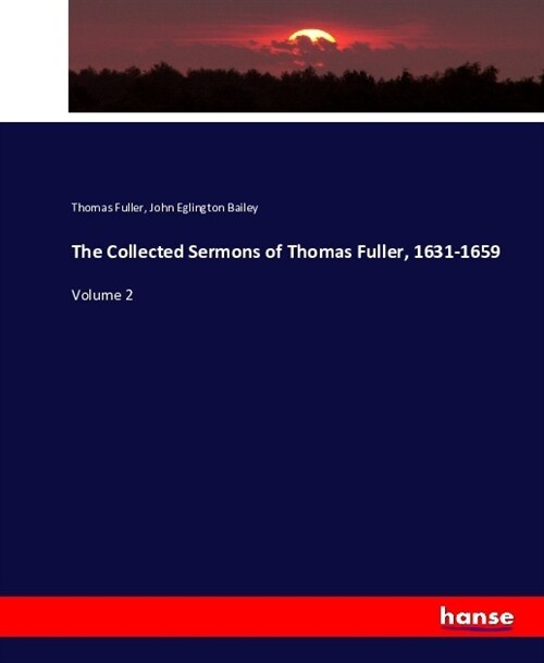 The Collected Sermons of Thomas Fuller, 1631-1659: Volume 2 (Paperback)