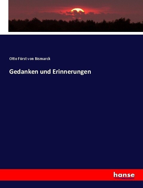 Gedanken und Erinnerungen (Paperback)