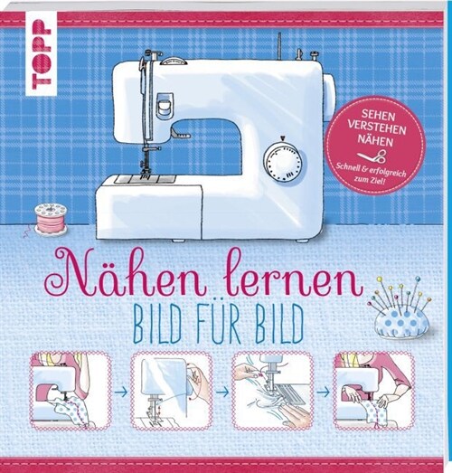 Nahen lernen - Bild fur Bild (Paperback)