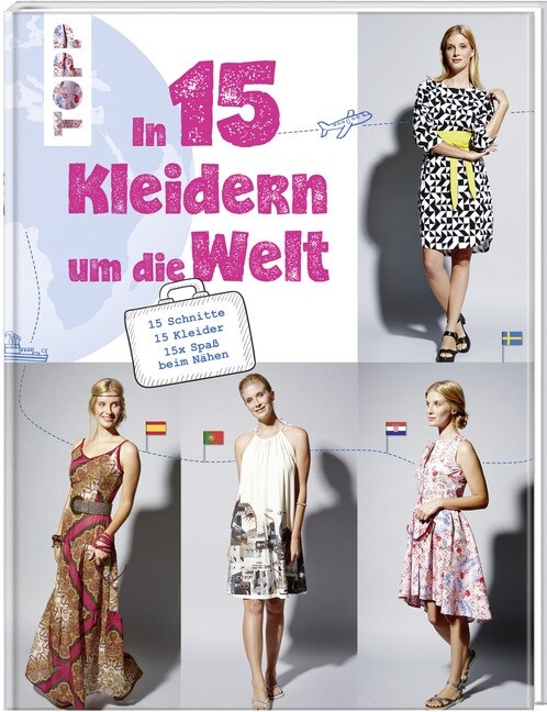 In 15 Kleidern um die Welt (Hardcover)