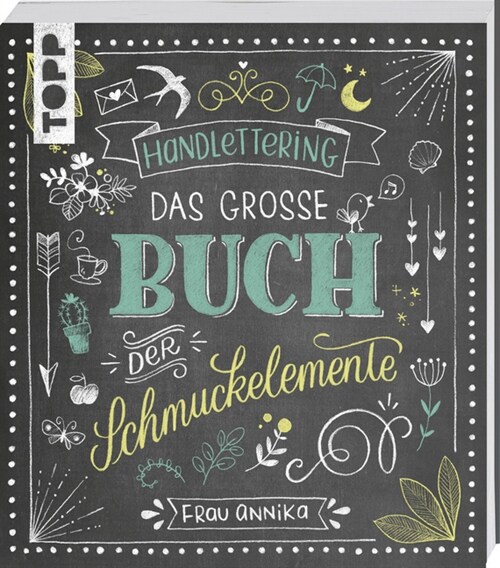 Handlettering. Das große Buch der Schmuckelemente (Paperback)